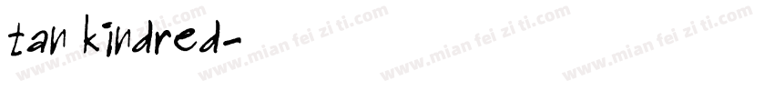 tan kindred字体转换